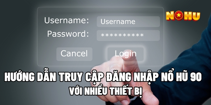 Nổ Hũ 90 tụ điểm cá cược uy tín, chất lượng
